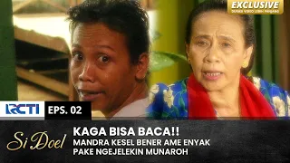 MANDRA KAGA NERIMAIN!! Nyak Rodiah Ngejelekin Munaroh | SI DOEL | EPS.2 | SEASON 3 (2/2)