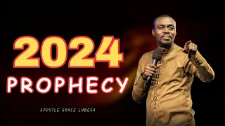 2024 Prophecy | Apostle Grace Lubega