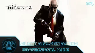 Hitman 2 Silent Assassin - Mission 4 Tubeway Torpedo - Professional Mode Silent Assassin