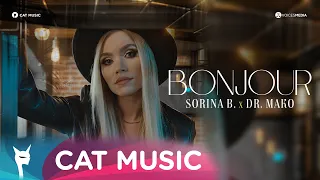 Sorina B.  x Dr.  Mako – Bonjour (Official Video)