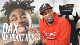 WHAT IN THE BENJAMIN BUTTON! | Dax - My Heart Hurts (REACTION!!!)