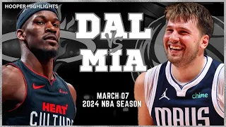 Dallas Mavericks vs Miami Heat Full Game Highlights | Mar 7 | 2024 NBA Season