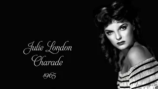 Julie London - Charade (1965)