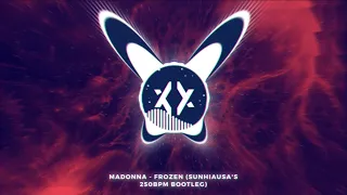 [Frenchcore] Madonna - Frozen (Sunhiausa's 250 BPM Bootleg)