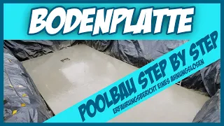 POOLBAU TEIL 2 - DIE BODENPLATTE - STYROPORPOOL - Der ahnungslose Poolbauer