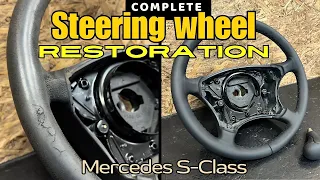 Restoring Mercedes S-Class Steeringwheel With New Leather!