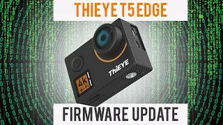 ThiEYE T5 Edge firmware update