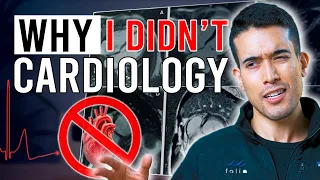 Why I DIDN'T... Cardiology