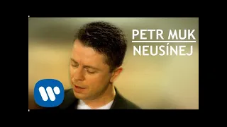 Petr Muk - Neusínej (Official video)