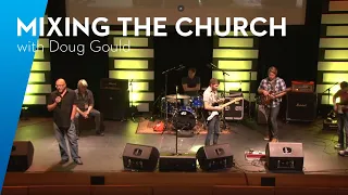 PreSonusphere 2013: Mixing the Church with Doug Gould