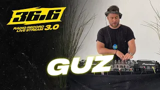 GUZ — «36.6» Radio Record Live Stream 3.0