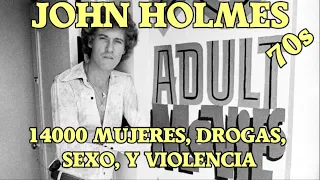 JOHN HOLMES, 14000 MUJERES LLEGARON A EL, SEX SIMBOL DE LOS "70" SOBREVIVE TRAS LAS DECADAS.