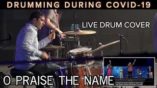 "O Praise the Name" Drum Cover // In Ear Mix // Ableton Live with Worship Team // Church Drumming