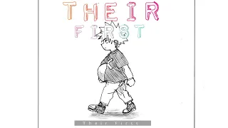 [ BNHA ] - Their First •• BakuDeku •• ENG