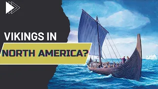 Vikings In North America? This Is What We Know