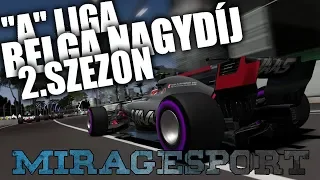 🏆 MIRAGESPORT - Közvetítés | "A" Liga - Belga nagydíj | F1 2017