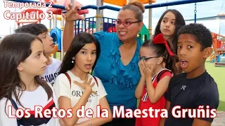 LOS RETOS DE LA MAESTRA GRUÑIS | TV Ana Emilia