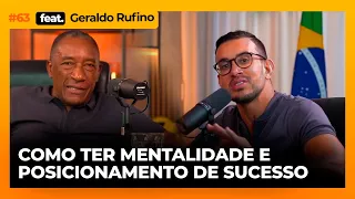 Descubra como ter posicionamento de sucesso I Podacelerar #63 com Geraldo Rufino