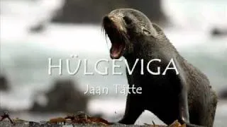 Jaan Tätte - Hülgeviga