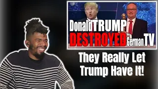 AMERICAN REACTS TO Donald Trump destroyed by German TV