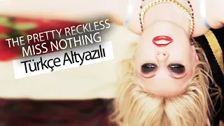 The Pretty Reckless - Miss Nothing (Türkçe Çeviri)