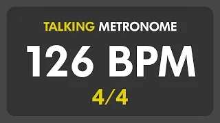 126 BPM - Talking Metronome (4/4)