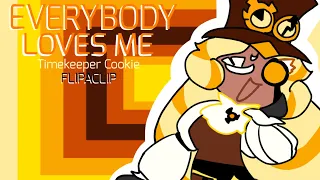 Everybody Loves Me | Cookie Run | Timekeeper Cookie | Flipaclip Animation