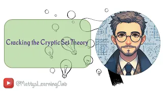 Cracking the Cryptic Set Theory - 06