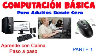 Computacion Basica Adultos desde Cero principiantes 2023, parte 1