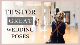 Tips for GREAT Wedding Photography Poses