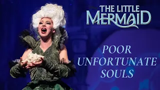 The Little Mermaid | Poor Unfortunate Souls | Live Musical Performance