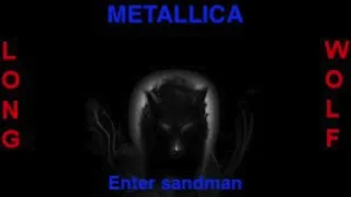 Metallica - Enter sandman - Extended Wolf