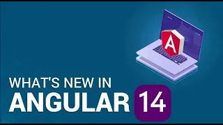 Angular 14 - Was gibt's Neues?