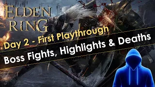 Elden Ring Highlights & Boss Fights - Day 2