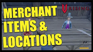 V Rising 1.0 Merchant Guide: Unveiling the Best Items & Locations