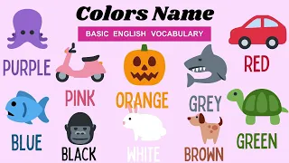 Color Name for Kids - Learn Colors Name in English - Learning Video for Kids - Basic Color Name