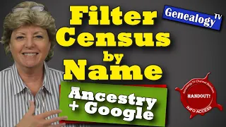 Find More Ancestors by Extracting Census Data into Google Sheets: Filter by Name