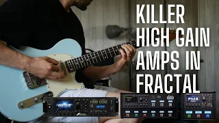 AMAZING High Gain Amps in the Fractal FM3 and AXE-FX?