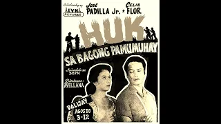 Filipino Action Drama | Huk sa bagong pamumuhay 1953 | Jose Padilla Jr. , Celia Flor , Ven Medina