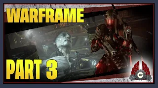 CohhCarnage Plays Warframe: Whispers In The Walls (Sponsored By Digital Extremes) - Part 3