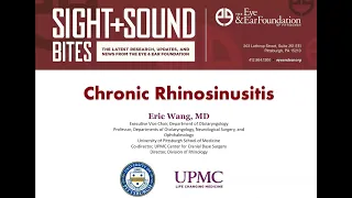 Sight + Sound Bites: Chronic Rhinosinusitis