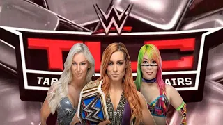 WWE TLC 2018 RECAP 12/16/2018 DECEMBER 16TH 2018