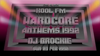 DJ Brockie | Hardcore Anthems 1992 | Kool FM 94.5 (London)