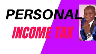 Personal Income Tax (Finance ACT 2020)- PAYE Assessment /Taxation/