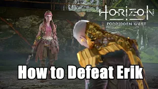 Horizon Forbidden West : How to Defeat Erik - Far Zenith Boss Fight