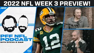 2022 NFL Week 3 Preview! | PFF NFL Podcast