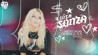 Outrageous 2000 s2 (remix) - Luísa Sonza ft. Britney Spears