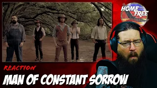 METALHEAD REACTS | HOME FREE - "Man of Constant Sorrow"