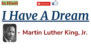 I Have a Dream by Martin Luther King Jr. - Summary and Details in Hindi