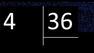 Dividir 4 entre 36 , division inexacta con resultado decimal  . Como se dividen 2 numeros